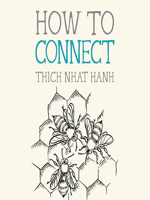 Title details for How to Connect by Thich Nhat Hanh - Available